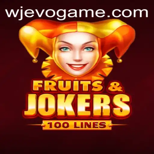 Exploring the Excitement of FruitsAndJokers100: An Immersive Gaming Experience with WJEVO